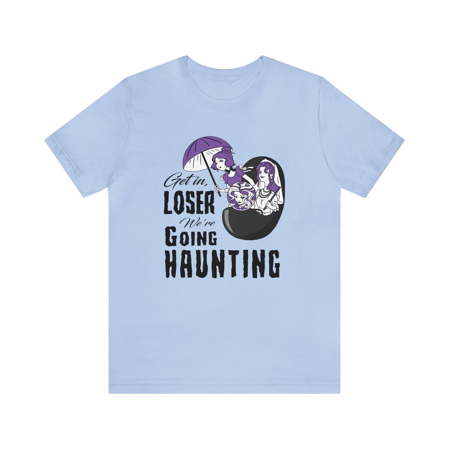 Get in loser We're Going Haunting Shirt, Haunted Mansion T-Shirt, Madame Leota Tee, Mean Girls Theme Park Day Outfits